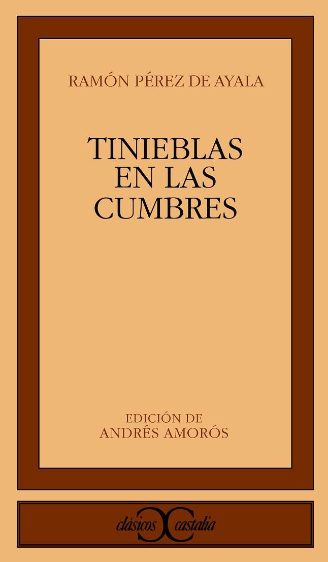 TINIEBLAS EN LAS CUMBRES | 9788470391071 | PEREZ DE AYALA, RAMON | Cooperativa Cultural Rocaguinarda