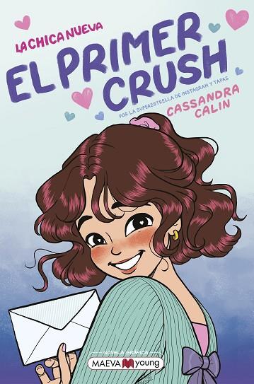 CHICA NUEVA 2, LA: EL PRIMER CRUSH | 9791388136122 | CALIN, CASSANDRA | Cooperativa Cultural Rocaguinarda