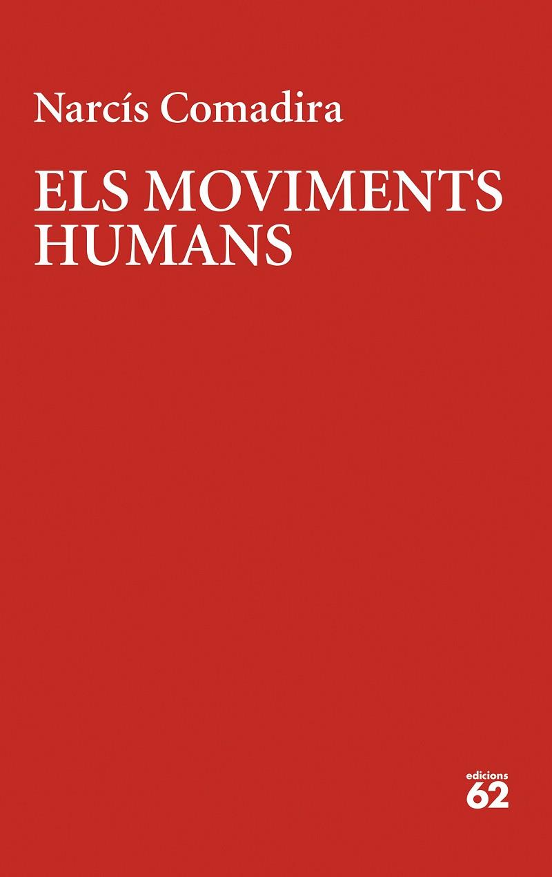 MOVIMENTS HUMANS, ELS | 9788429780123 | COMADIRA MORAGRIEGA, NARCÍS | Cooperativa Cultural Rocaguinarda