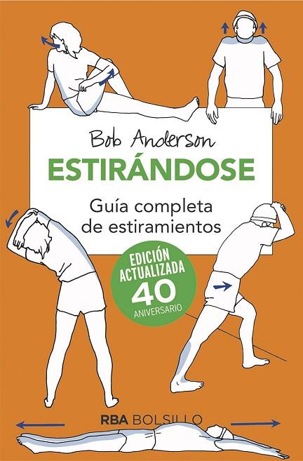 ESTIRÁNDOSE. GUÍA COMPLETA DE ESTIRAMIENTOS | 9788491873006 | ANDERSON BOB | Cooperativa Cultural Rocaguinarda