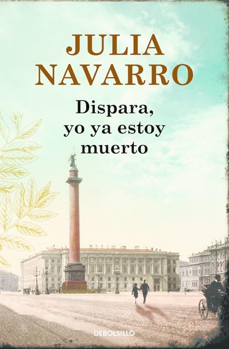 DISPARA, YO YA ESTOY MUERTO | 9788466333719 | NAVARRO, JULIA | Cooperativa Cultural Rocaguinarda