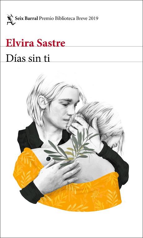 DÍAS SIN TI | 9788432234958 | SASTRE, ELVIRA | Cooperativa Cultural Rocaguinarda
