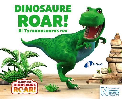 DINOSAURE ROAR! EL TYRANNOSAURUS REX | 9788499068640 | CURTIS, PETER | Cooperativa Cultural Rocaguinarda