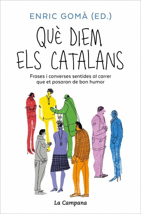 QUÈ DIEM ELS CATALANS | 9791387564001 | GOMÀ, ENRIC | Cooperativa Cultural Rocaguinarda