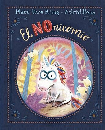 NONICORNIO, EL | 9788491454786 | KLING, MARC-UWE | Cooperativa Cultural Rocaguinarda