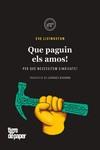 QUE PAGUIN ELS AMOS! | 9788418705540 | LIVINGSTON, EVE | Cooperativa Cultural Rocaguinarda