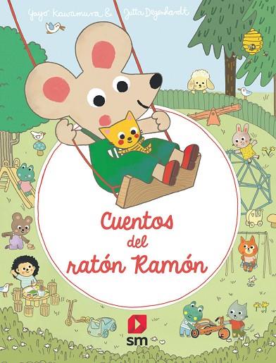 CUENTOS DEL RATÓN RAMÓN | 9788411821766 | KAWAMURA, YAYO | Cooperativa Cultural Rocaguinarda