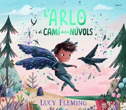 ARLO I EL CAMÍ DELS NÚVOLS, L' | 9788447956258 | FLEMING, LUCY | Cooperativa Cultural Rocaguinarda