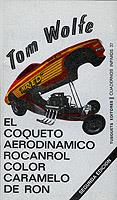 COQUETO, AERODINAMICO ROCANROL COLOR CARAMELO DE | 9788472235373 | WOLFE, TOM | Cooperativa Cultural Rocaguinarda