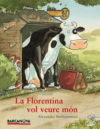 LA FLORENTINA VOL VEURE MÓN | 9788448931292 | STEFFENSMEIER, ALEXANDER | Cooperativa Cultural Rocaguinarda