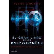 GRAN LIBRO DE LAS PSICOFONIAS, EL | 9788415864981 | AMORÓS, PEDRO | Cooperativa Cultural Rocaguinarda