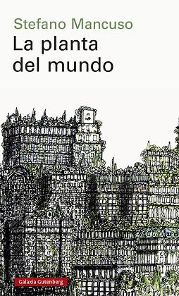 PLANTA DEL MUNDO, LA  | 9788418526152 | MANCUSO, STEFANO | Cooperativa Cultural Rocaguinarda