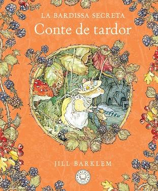 CONTE DE TARDOR. LA BARDISSA SECRETA | 9788410323445 | BARKLEM, JILL | Cooperativa Cultural Rocaguinarda