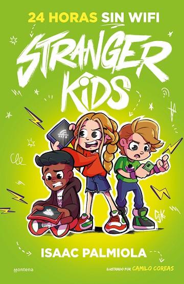 STRANGER KIDS 2 - 24 HORAS SIN WIFI | 9788419357823 | PALMIOLA, ISAAC | Cooperativa Cultural Rocaguinarda