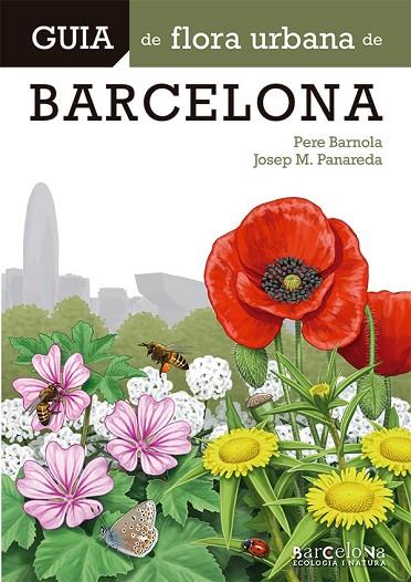 GUIA DE FLORA URBANA DE BARCELONA | 9788413563015 | PANAREDA CLOPÉS, JOSEP M./BARNOLA ECHENIQUE, PERE | Cooperativa Cultural Rocaguinarda