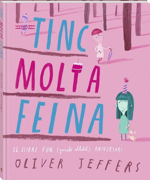 TINC MOLTA FEINA | 9791387883003 | JEFFERS, OLIVER | Cooperativa Cultural Rocaguinarda
