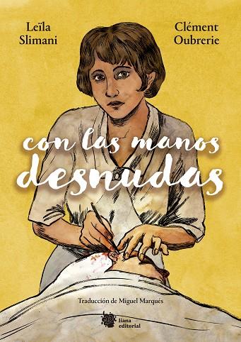 CON LAS MANOS DESNUDAS | 9788412358759 | SLIMANI, LEÏLA/OUBRERIE, CLÉMENT | Cooperativa Cultural Rocaguinarda