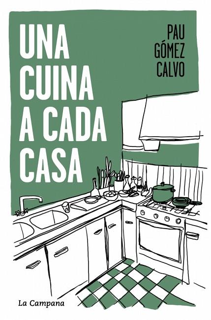 CUINA A CADA CASA, UNA | 9791387564117 | GÓMEZ CALVO, PAU | Cooperativa Cultural Rocaguinarda