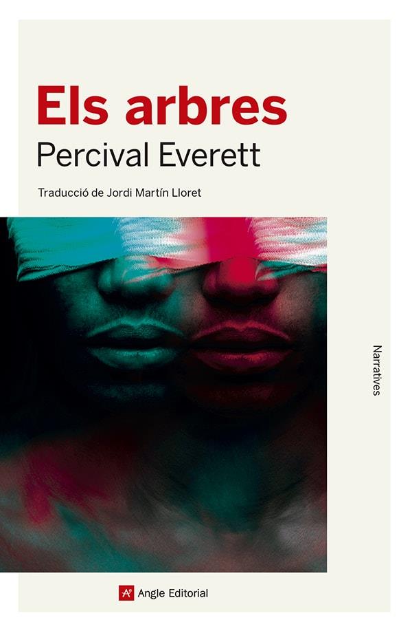 ARBRES, ELS | 9788419017567 | EVERETT, PERCIVAL | Cooperativa Cultural Rocaguinarda