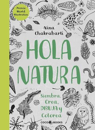 HOLA, NATURA | 9788494516788 | CHAKRABARTI, NINA | Cooperativa Cultural Rocaguinarda