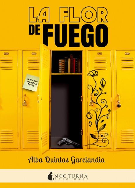 LA FLOR DE FUEGO | 9788416858064 | QUINTAS GARCIANDIA, ALBA | Cooperativa Cultural Rocaguinarda