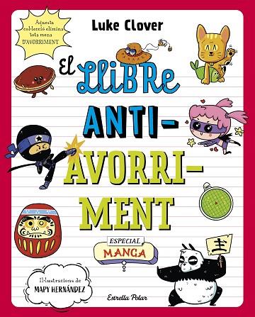 LLIBRE ANTIAVORRIMENT, EL. ESPECIAL MANGA | 9788413895307 | CLOVER, LUKE | Cooperativa Cultural Rocaguinarda