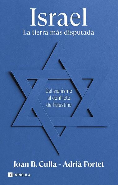 ISRAEL. LA TIERRA MÁS DISPUTADA | 9788411002257 | CULLA, JOAN B./FORTET, ADRIÀ | Cooperativa Cultural Rocaguinarda