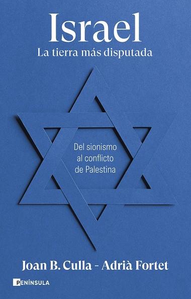 ISRAEL. LA TIERRA MÁS DISPUTADA | 9788411002257 | CULLA, JOAN B./FORTET, ADRIÀ | Cooperativa Cultural Rocaguinarda