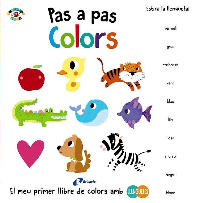 PAS A PAS. COLORS | 9788499067605 | POITIER, ANTON | Cooperativa Cultural Rocaguinarda