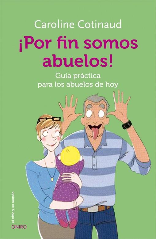 POR FIN SOMOS ABUELOS! | 9788497547628 | COTINAUD, CAROLINE | Cooperativa Cultural Rocaguinarda