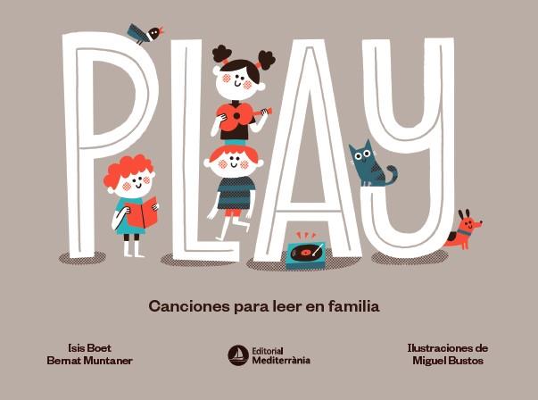 PLAY | 9788419028624 | BOET, ISIS/MUNTANER, BERNAT | Cooperativa Cultural Rocaguinarda