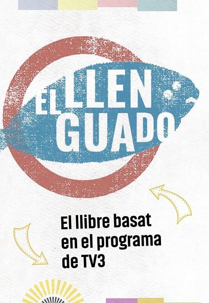 LLENGUADO, EL  | 9788416670932 | Cooperativa Cultural Rocaguinarda