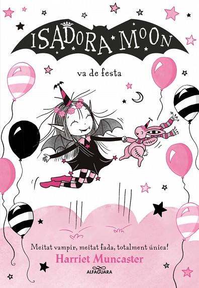 ISADORA MOON 15 - LA ISADORA MOON VA DE FESTA | 9791387741563 | MUNCASTER, HARRIET | Cooperativa Cultural Rocaguinarda