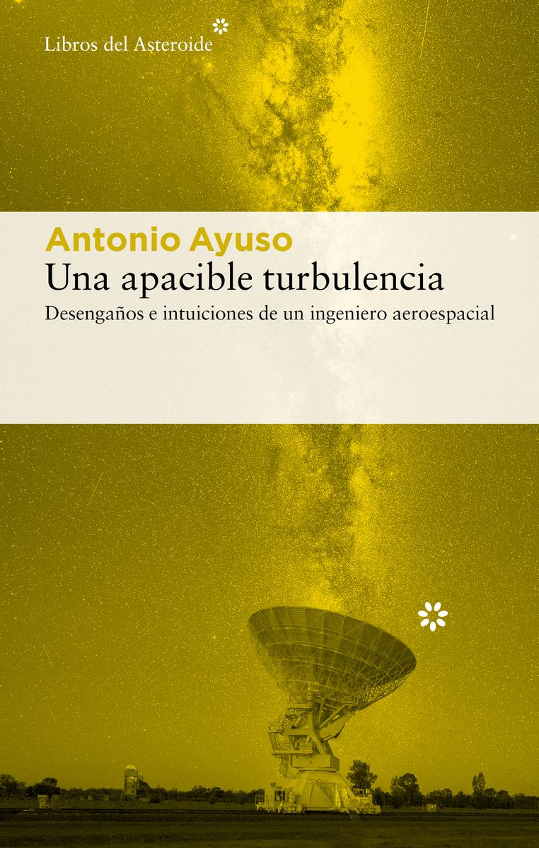 APACIBLE TURBULENCIA, UNA | 9788410178724 | AYUSO BAREA, ANTONIO | Cooperativa Cultural Rocaguinarda