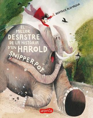 MILLOR DESASTRE DE LA HISTÒRIA D'?EN HAROLD SNIPPERPOT, EL | 9788418279263 | ALEMAGNA, BEATRICE | Cooperativa Cultural Rocaguinarda