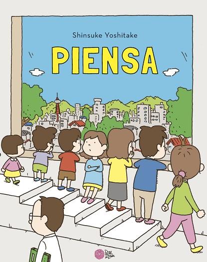 PIENSA | 9788416427512 | SHINSUKE YOSHITAKE | Cooperativa Cultural Rocaguinarda