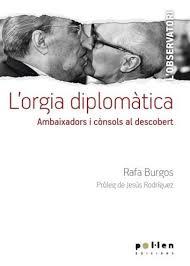 ORGIA DIPLOMATICA, L' | 9788416828098 | BURGOS, RAFA | Cooperativa Cultural Rocaguinarda