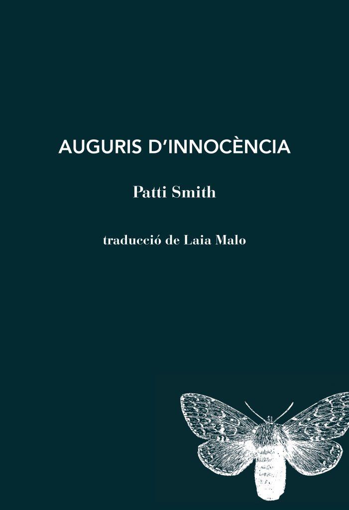 AUGURIS D'INNOCÈNCIA | 9788494970276 | SMITH, PATTI | Cooperativa Cultural Rocaguinarda