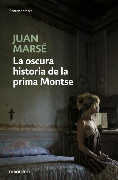 OSCURA HISTORIA DE LA PRIMA MONTSE, LA | 9788497930628 | MARSE,JUAN | Cooperativa Cultural Rocaguinarda