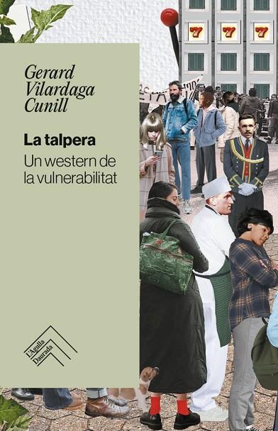 TALPERA, LA | 9788419515179 | VILARDAGA, GERARD | Cooperativa Cultural Rocaguinarda