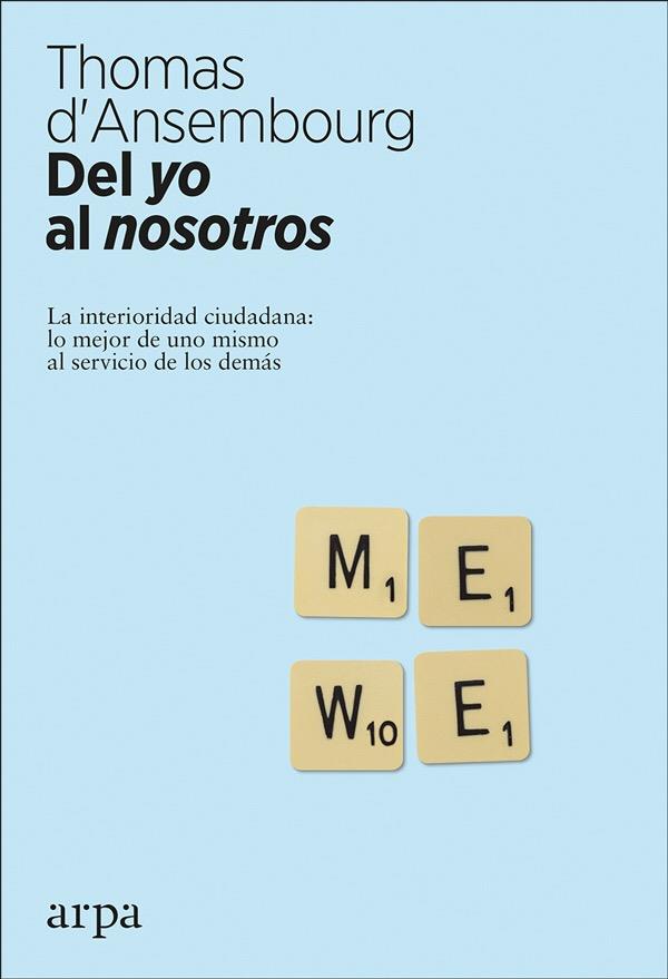 DEL YO AL NOSOTROS | 9788416601776 | D'ANSEMBOURG, THOMAS | Cooperativa Cultural Rocaguinarda