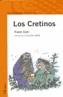 CRETINOS, LOS | 9788420449029 | DAHL, ROALD | Cooperativa Cultural Rocaguinarda