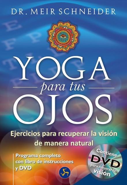 YOGA PARA TUS OJOS | 9788495973771 | SCHNEIDER, MEIR | Cooperativa Cultural Rocaguinarda