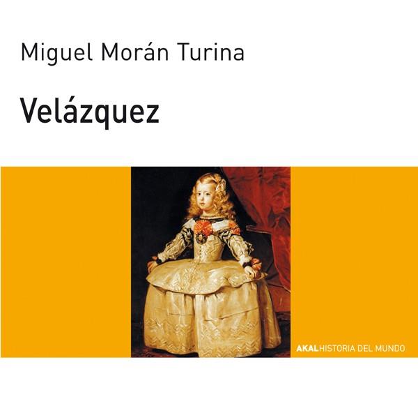VELAZQUEZ | 9788446002130 | MORAN TURINA, MIGUEL | Cooperativa Cultural Rocaguinarda