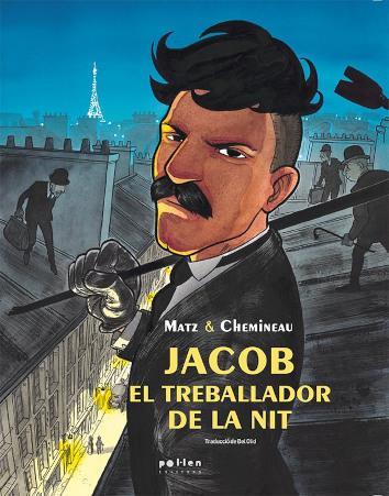 JACOB EL TREBALLADOR DE LA NIT | 9788418580321 | MATZ | Cooperativa Cultural Rocaguinarda