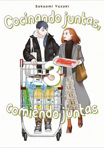 COCINANDO JUNTAS, COMIENDO JUNTAS, VOL. 3 | 9788418739507 | YUZAKI, SAKAOMI | Cooperativa Cultural Rocaguinarda