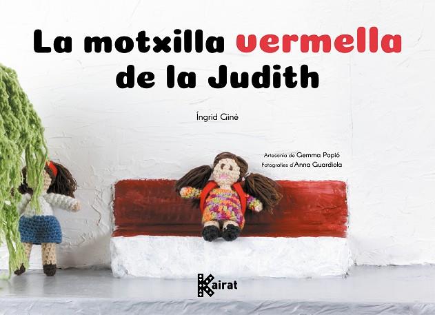 MOTXILLA VERMELLA DE LA JUDITH, LA | 9788419476487 | GINÉ, ÍNGRID | Cooperativa Cultural Rocaguinarda