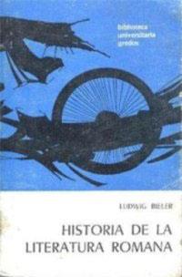 HISTORIA DE LA LITERATURA ROMANA | 9788424928100 | BIELER, LUDWIG | Cooperativa Cultural Rocaguinarda