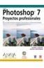 PHOSTOSHOP 7- PROYECTOS PROFESIONALES | 9788441514508 | LONDON, SHERRY - GROSSMAN, RHODA | Cooperativa Cultural Rocaguinarda