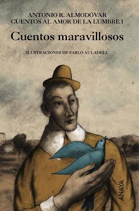 CUENTOS MARAVILLOSOS | 9788467814903 | ALMODÓVAR, ANTONIO R. | Cooperativa Cultural Rocaguinarda